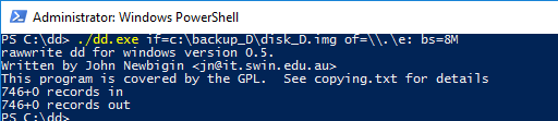 Вывод команды ./dd.exe if=с:\backup_D\disk_D.img of=\\.\e: bs=8M